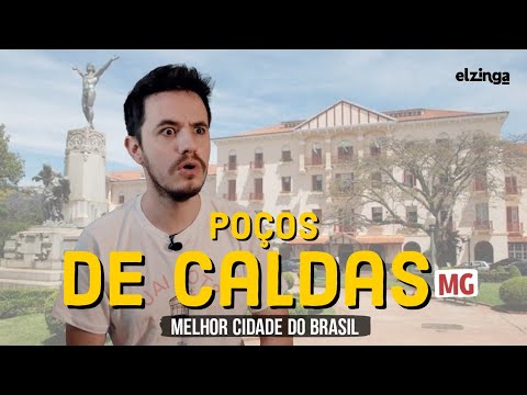 Why is POÇOS DE CALDAS MG the BEST CITY in Brazil?