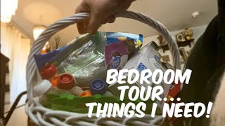 Bedroom Tour… Things I Need!