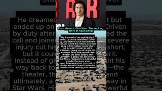 From Marine to Star Wars: The Inspiring Story of Adam Driver