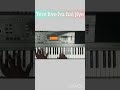 Piano cover | tere liye hum hai jiye #piano #music #viral #shortsfeed