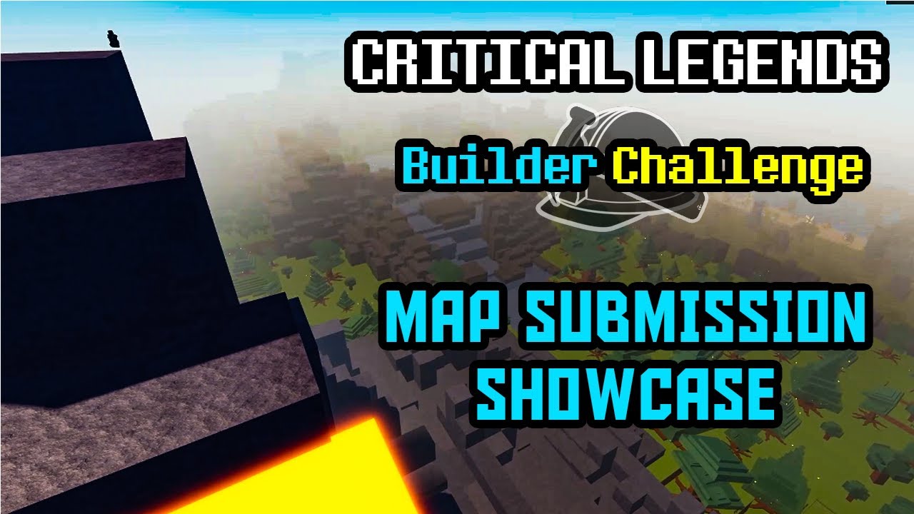 Showcasing (some...) Map Submissions! (Critical Legends) YouTube