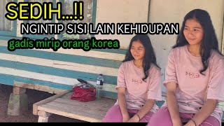 SEDIH...!! NGINTIP SISI LAIN KEHIDUPAN GADIS MIRIP ORANG KOREA TERNYATA...