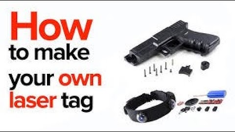 Laser tag DIY, how to make laser tag gun. Manual