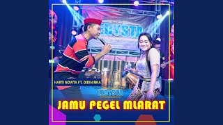JAMU PEGEL MLARAT (feat. DIDIN MKA) (Ledysta jandut indonesia)
