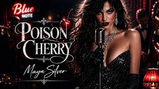 Maya Silver - POISON CHERRY (DarkWave /DreamPop)