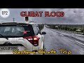 EP 2 :  Entering Gujrat During Flood : NH8 Flooded : Western Ghats Road