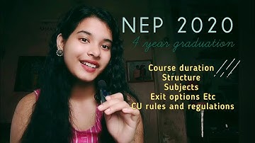 NEP 2020 | 4-year graduation | Duration, exit options, subjects etc 