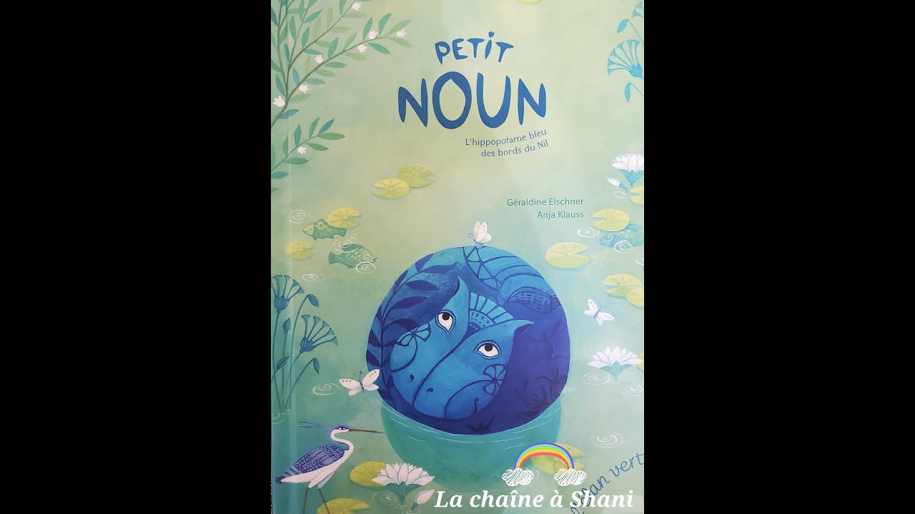 Histoire du soir pour enfants Petit Noun