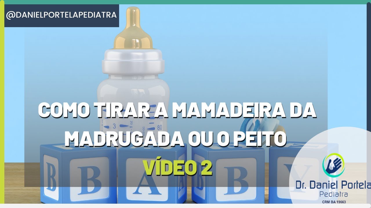 Como tirar a mamadeira de madrugada, ou seio materno (Vídeo 2). - YouTube