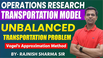 Operations Research | Transportation Model in Operations Research | VAM L-2 | Unbalanced Problem