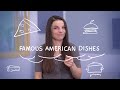 Weekly English Words with Alisha - Famous American Dishes