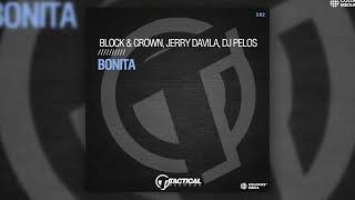 Block & Crown, Jerry Davila, DJ Pelos - Bonita Resimi