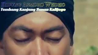 Kidung Asmoro Wedho - Karya Sunan Kalijogo (MisTiis)