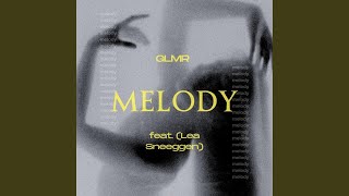 Download Lagu Melody (feat. Lea Sneeggen) MP3 Download Lagu Melody (feat. Lea Sneeggen) MP3