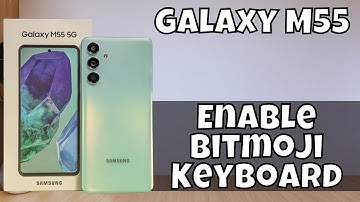 Enable Bitmoji Keyboard Samsung Galaxy M55 || How to use bitmoji keyboard options