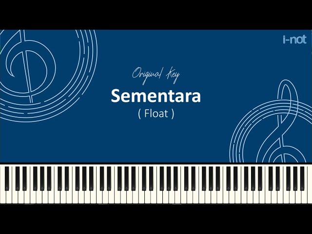 Sementara (Karaoke Piano Lirik Lagu) - Float (Original Key) class=