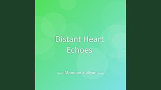 Distant Heart Echoes