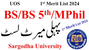 BS 1st, BS 5th, MPhil, 1st Merit List 2024 Sargodha University | UOS 1st Merit Lists 2024