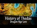 The History of Thedas (A beginners guide) [Dragon Age Lore]
