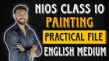 NIOS CLASS 10 PAINTING (225) PRACTICAL | NIOS PAINTING ENGLISH MEDIUM PRACTICAL