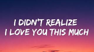 I Didn't Realize I Love You This Much ❤️ | Emotional Pop Ballad With Lyrics | Heartfelt Love Song 