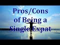 Pros/Cons of Being a Single Expat in Southeast Asia