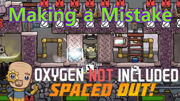 Ep 28 : A little bit of déjà vu, Extra hard : Oxygen not included