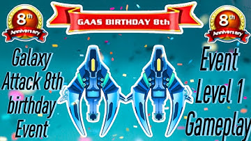 Galaxy Attack 👽 Alien Shooter 🥞 8th Birth Day Event! Level 1🚀 By Celarosh Gaming