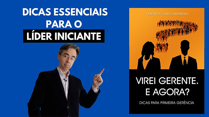 Virei Gerente, E Agora? Dicas Essenciais o Líder Iniciante - Resumo do Livro
