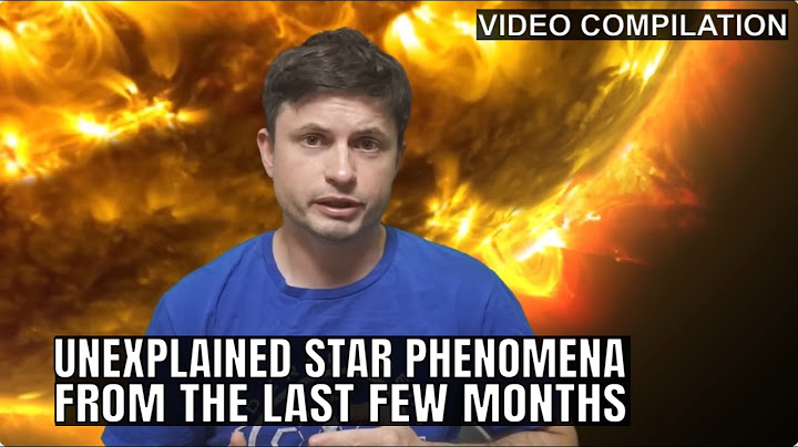 Unusual and Unexplained Star Phenomena Discovered In the Last Year, Video Compilation