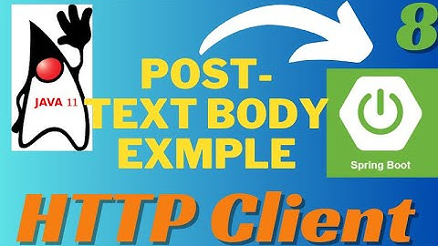Http Client Post Example In Spring Boot | Http Client Post With Text Body Example Spring Boot Java