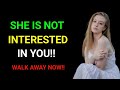 HONESTLY – If A Woman Is Not Interested In You, She’ll Do These 7 Things | Female Psychology