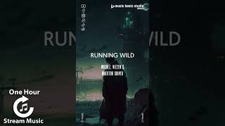 Wiguez, Vizzen, Maestro Chives - Running Wild | One Hour Stream Music