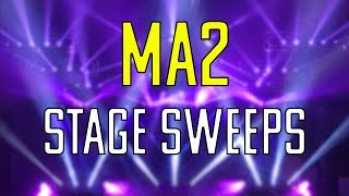 MA2 Stage Sweeps made easy!