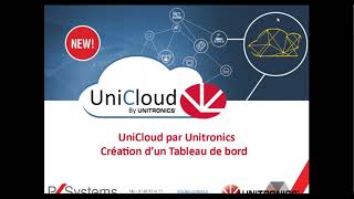 Webinaire N°26 : Création d'un tableau de bord sur UniCloud d'Unitronics