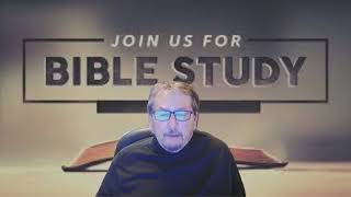 Bible Study Tonight Livestream! 7pm Eastern Time
