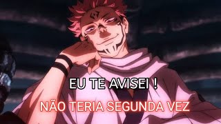 Sukuna Jujutsu Kaisen Mod Edit - Eu Te Avisei Não Teria Segunda Vez - Yami Edits