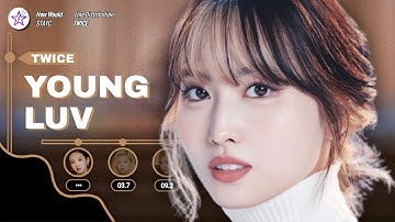 How Would TWICE Sing - Young Luv by STAYC | w/ FMV