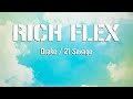 Drake, 21 Savage - Rich Flex (Lyrics)