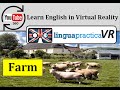 Learn English in VR - Virtual Reality English Lesson - Farm | LinguapracticaVR