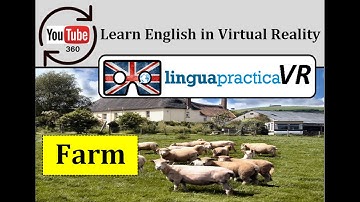 Learn English in VR - Virtual Reality English Lesson - Farm | LinguapracticaVR