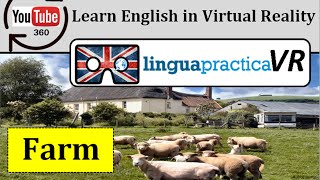 Learn English in VR - Virtual Reality English Lesson - Farm | LinguapracticaVR