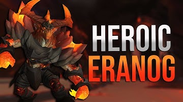 Vault Of The Incarnates Heroic Eranog Raid Testing and Kill w/ Logs