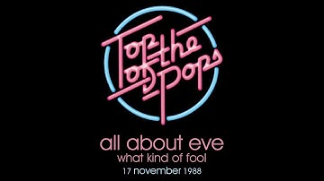 All About Eve - What Kind Of Fool - 17/11/1988 - Top Of The Pops