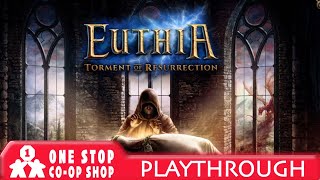 Euthia: Torment of Resurrection | Solo Playthrough Part 1 | With Colin