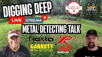 Digging Deep Livestream -Metal Detecting Talk