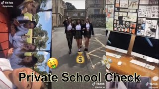 Private School Check | TikTok Compilation