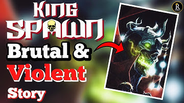 Spawn Unleashes His WRATH! His Vendetta Begins | King Spawn Brutal & Violent Story Pt 4
