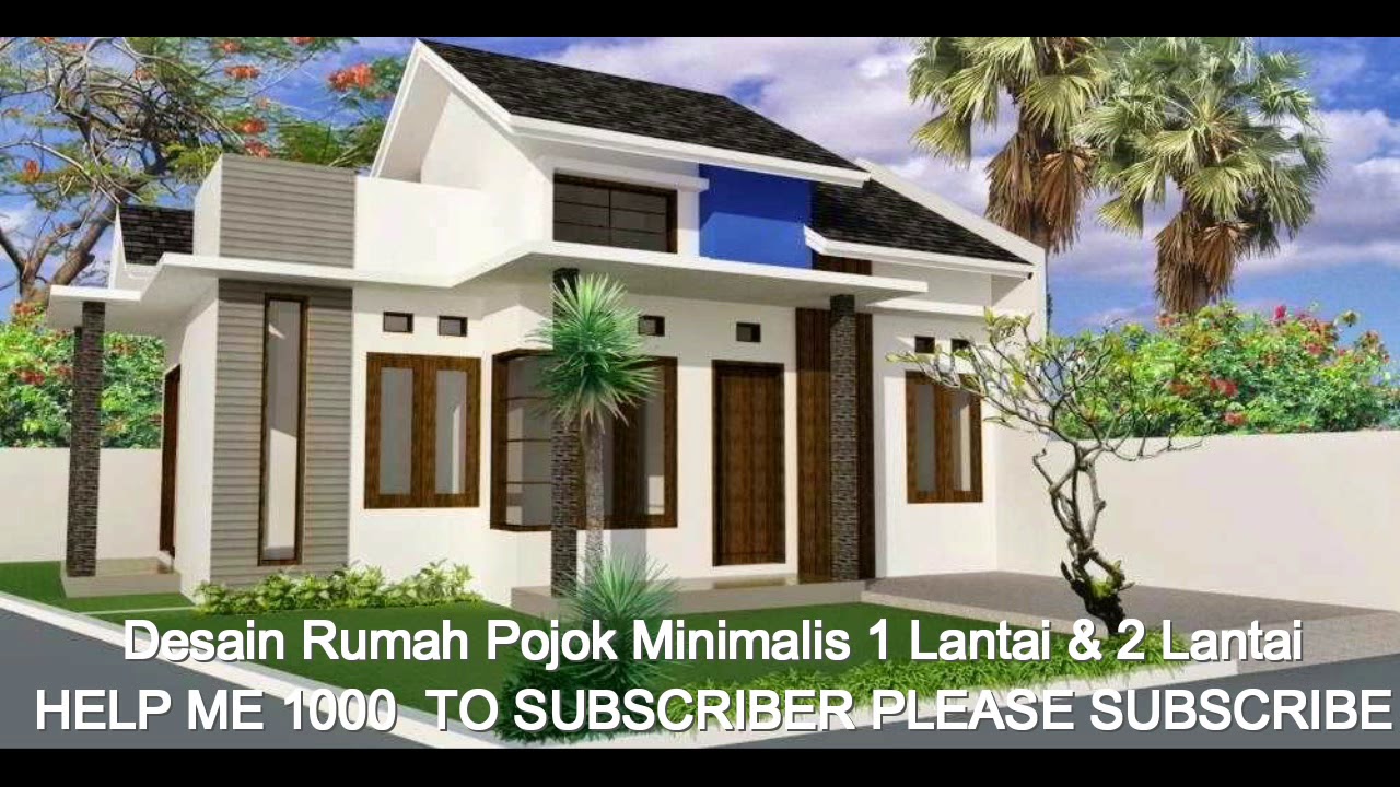 Desain Rumah Pojok Minimalis 1 Lantai 2 Lantai YouTube