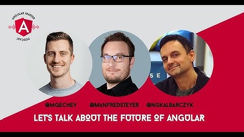 Angular Master Podcast 14: Let